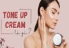 Tone-up cream là gì? Nó có thực sự tốt cho da hay không?