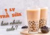 1 cốc trà sữa bao nhiêu calo? Uống trà sữa nhiều có béo không?