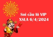 Soi cầu lô VIP XSLA 6/4/2024