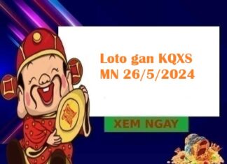 Loto gan KQXS miền Nam 26/5/2024