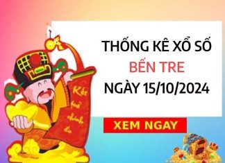 Thống kê số đẹp xổ số Bến Tre ngày 15/10/2024 thứ 3 hôm nay